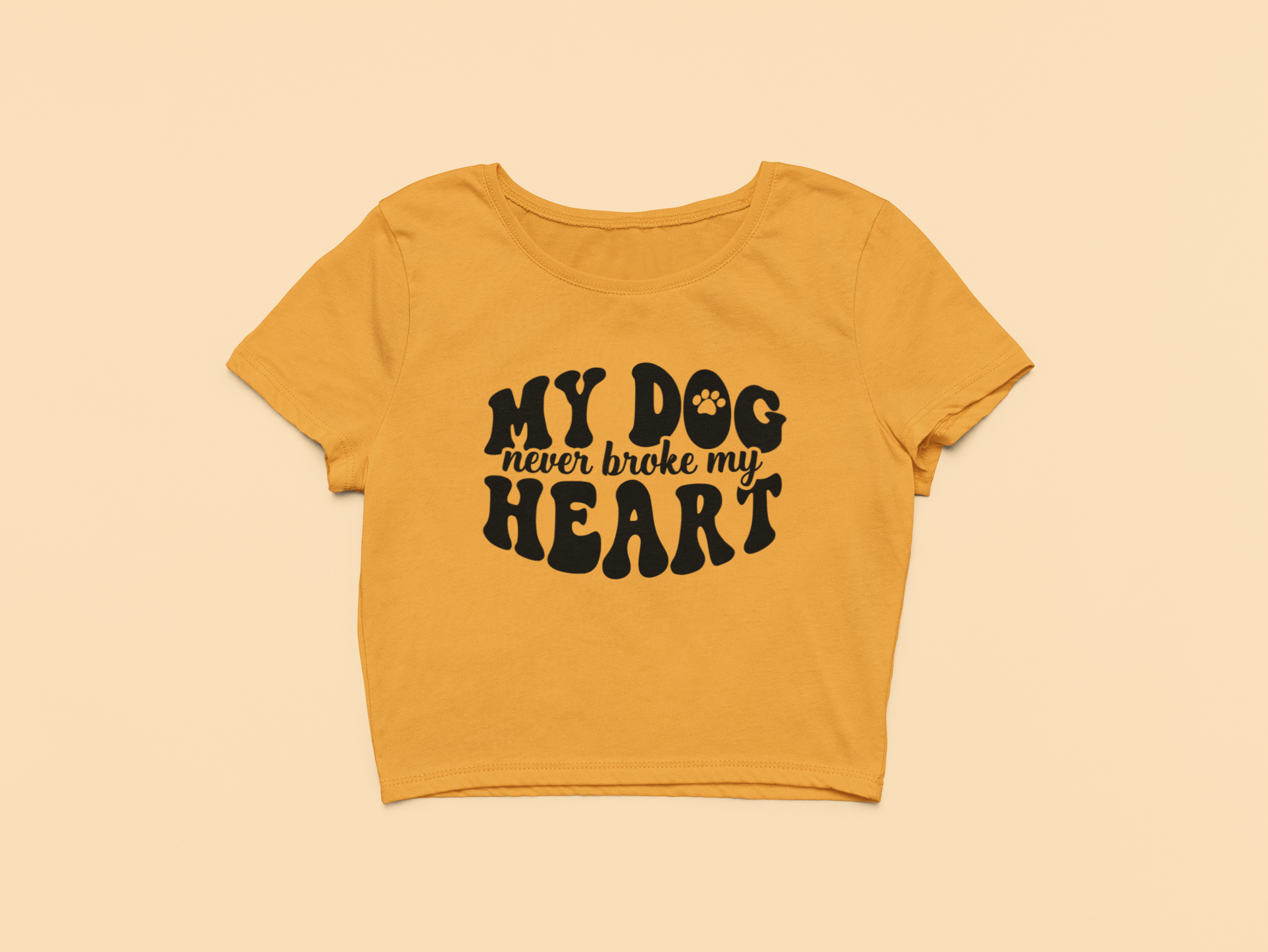 "My Dog Never" - Crop Top