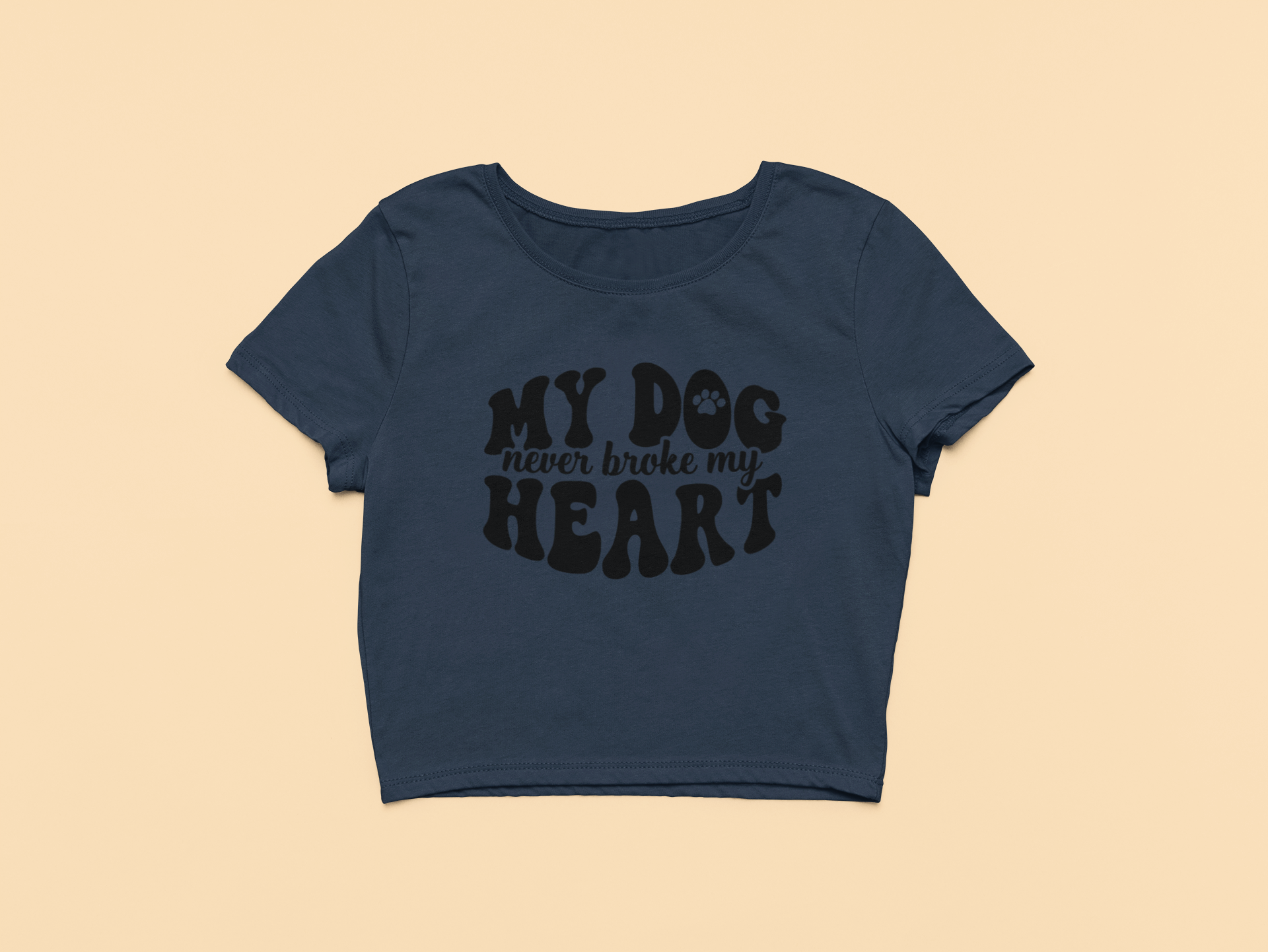 "My Dog Never" - Crop Top