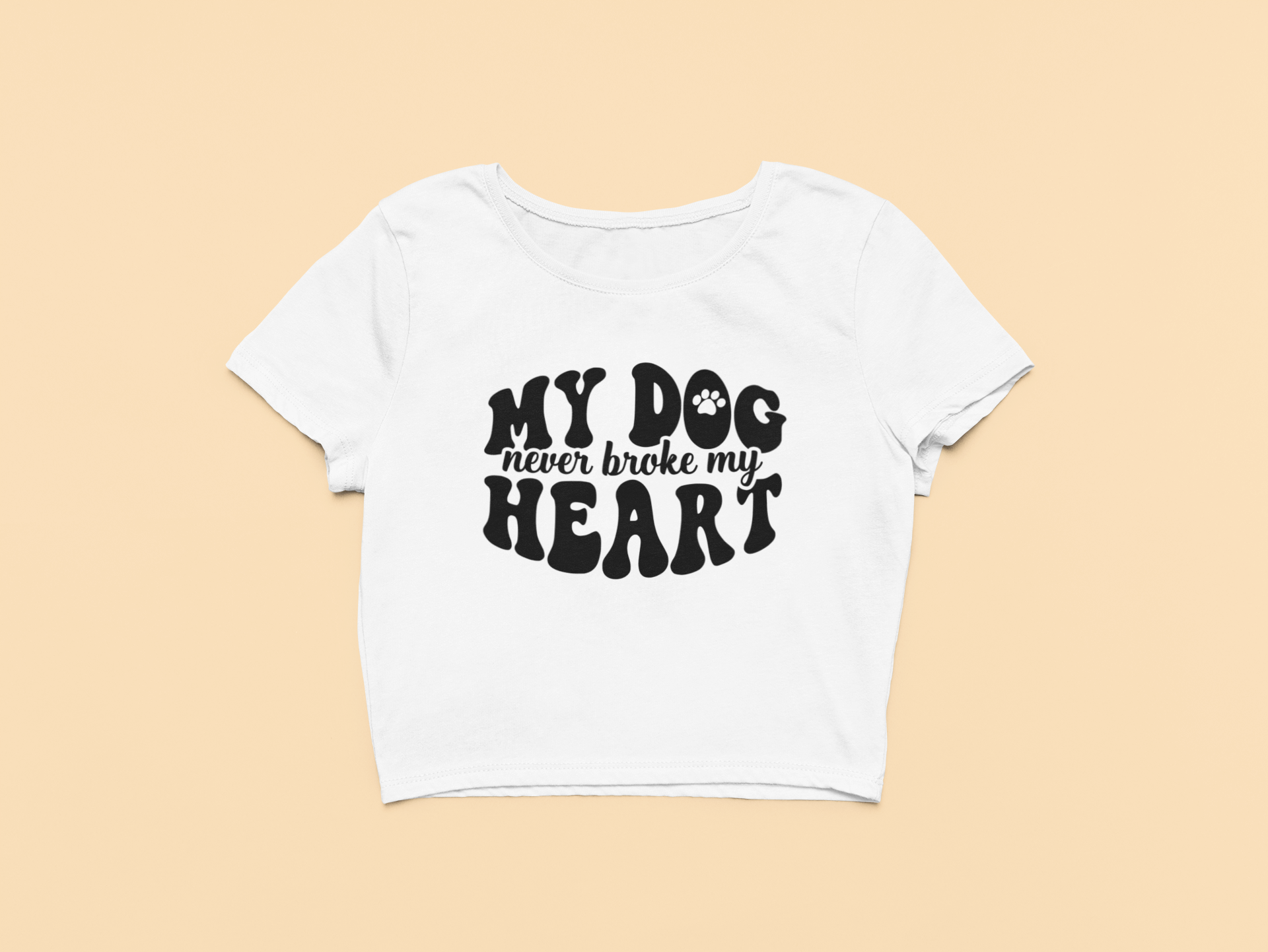 "My Dog Never" - Crop Top