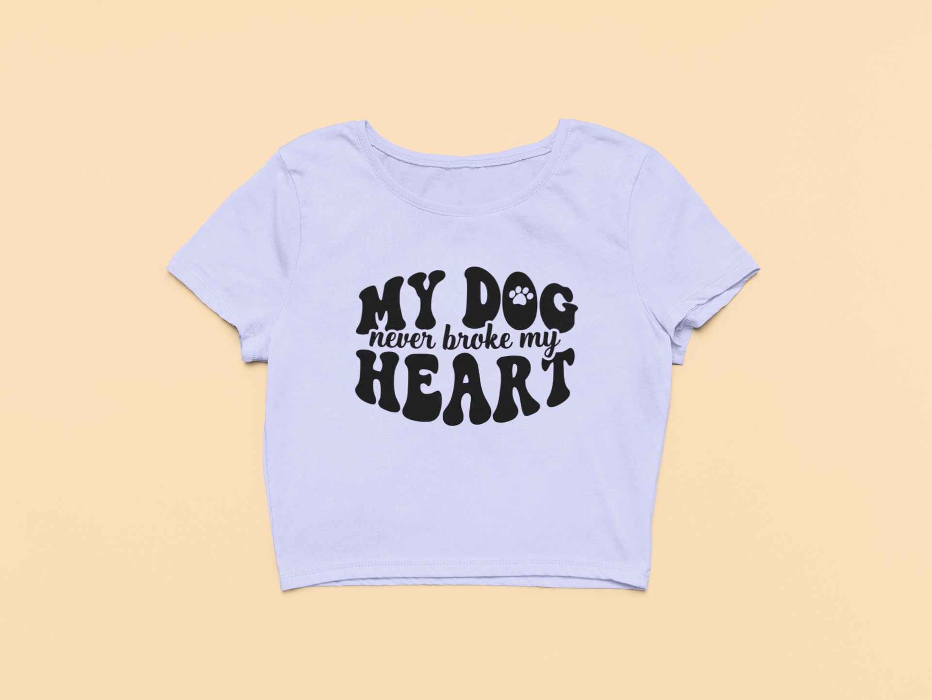 "My Dog Never" - Crop Top